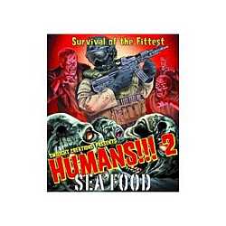 Humans!!! 2 - Sea Food