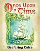 more Once upon a Time - Seafaring Tales