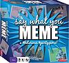 more Say What You Meme party game