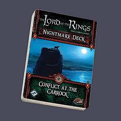 Lord Of The Rings LCG - Conflict at the Carrock Nightmare Deck