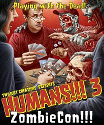 Humans!!! 3 - ZombieCon